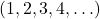 (1,2,3,4,\ldots)