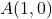 A(1,0)