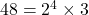 48=2^4\times 3