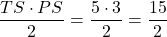 \dfrac{TS\cdot PS}{2}=\dfrac{5\cdot 3}{2}=\dfrac{15}{2}