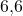 6{,}6