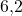 6{,}2