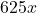 625x
